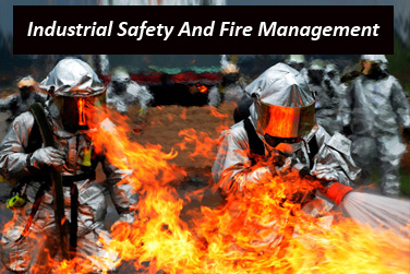 11)Industrial Safety And Fire Management